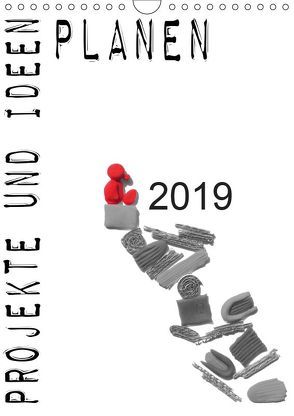 Projekte und Ideen planen (Wandkalender 2019 DIN A4 hoch) von Koepp,  Verena