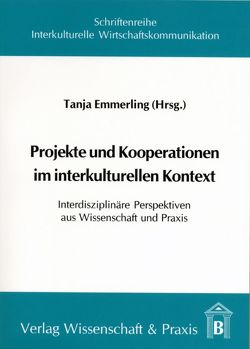 Projekte und Kooperationen im interkulturellen Kontext. von Emmerling,  Tanja
