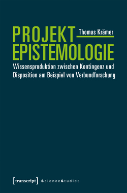 Projektepistemologie von Krämer,  Thomas