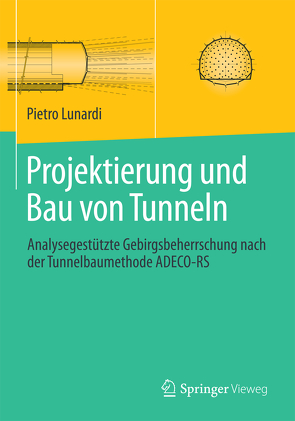 Projektierung und Bau von Tunneln von Lunardi,  Pietro