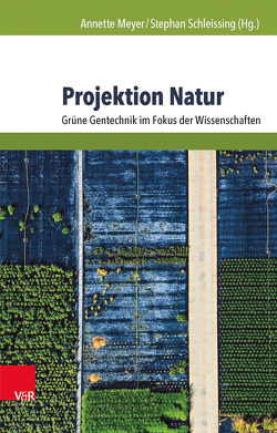 Projektion Natur von Augsberg,  Ino, Bouman,  Lena, Brandl,  Barbara, Dürnberger,  Christian, Gill,  Bernhard, Gusewski,  Georg, Herzberg,  Julia, Kathage,  Jonas, Knoll,  Martin, Lemmen,  Birgit, Meyer,  Annette, Pröls,  Reinhard, Rehmann-Sutter,  Christph, Schleissing,  Stephan, Schneider,  Michael