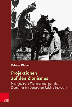 Projektionen auf den Zionismus von Weber,  Fabian
