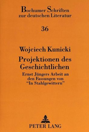 Projektionen des Geschichtlichen von Kunicki,  Wojciech