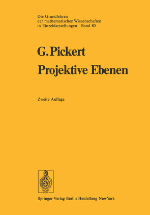 Projektive Ebenen von Pickert,  Günter