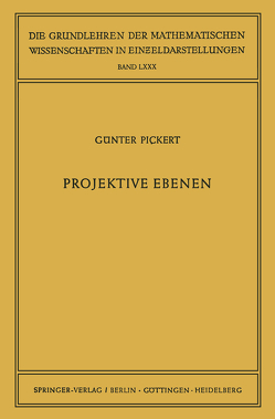 Projektive Ebenen von Pickert,  Günter