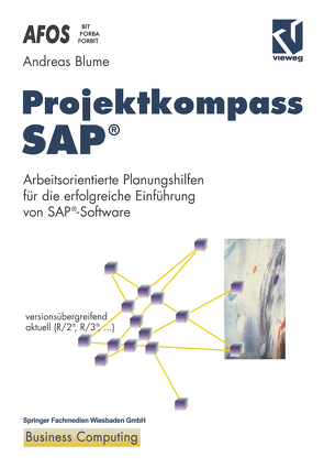 Projektkompass SAP® von Blume,  Andreas