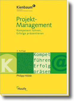 Projektmanagement. von Hölzle,  Philipp