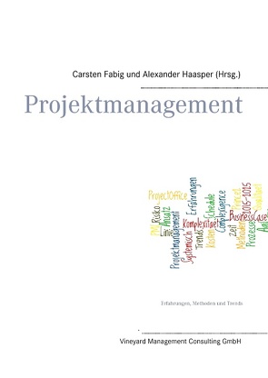 Projektmanagement von Fabig,  Carsten, Haasper,  Alexander, Vineyard Management Consulting