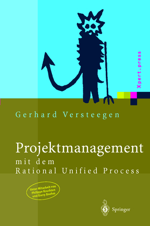 Projektmanagement von Boehm,  B., Kruchten,  P., Versteegen,  Gerhard