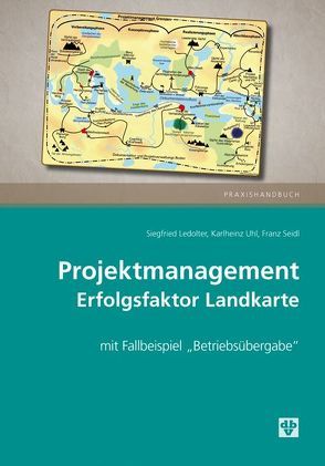 Projektmanagement von Ledolter,  Siegfried, Seidl,  Franz, Uhl,  Karlheinz