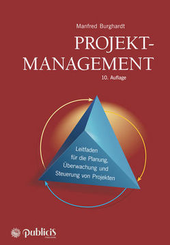 Projektmanagement von Burghardt,  Manfred