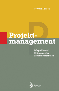 Projektmanagement von Zielasek,  Gotthold