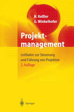 Projektmanagement von Keßler,  Heinrich, Winkelhofer,  Georg
