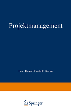 Projektmanagement von Heintel,  Peter, Krainz,  Ewald E.