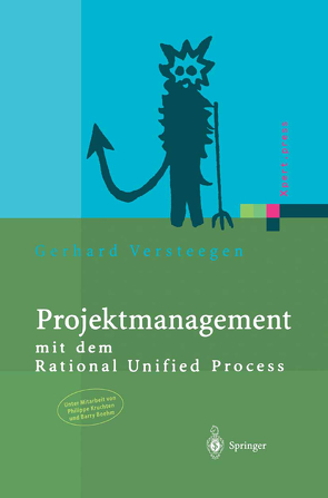 Projektmanagement von Boehm,  B., Kruchten,  P., Versteegen,  Gerhard