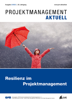 PROJEKTMANAGEMENT AKTUELL 2 (2022) von GPM Gesellschaft für Projektmanagement e. V.