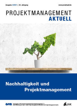 PROJEKTMANAGEMENT AKTUELL 4 (2021) von GPM Gesellschaft für Projektmanagement e. V.