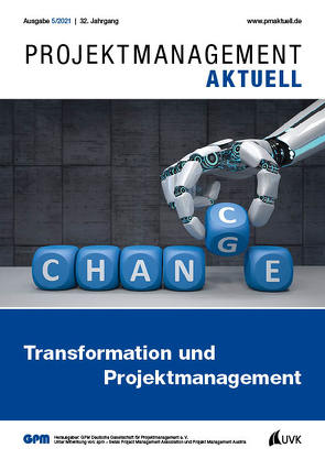 PROJEKTMANAGEMENT AKTUELL 5 (2021) von GPM Gesellschaft für Projektmanagement e. V.