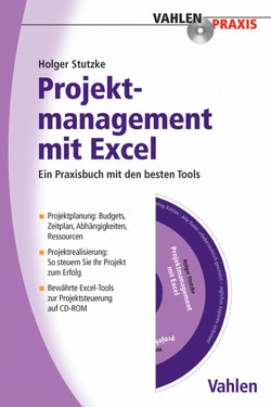 Projektmanagement mit Excel von Stutzke,  Holger H.