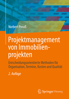 Projektmanagement von Immobilienprojekten von Preuß,  Norbert