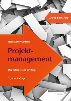 Projektmanagement von Wytrzens,  Hans Karl