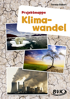 Projektmappe Klimawandel von Zabori,  Teresa