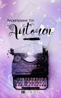 Projektplaner für Autoren von Kleinert,  Ulrike, Schreiner,  Jennifer