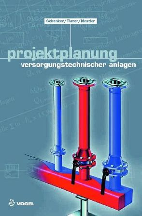 Projektplanung von Nestler,  Roland, Schenker,  Maik, Tiator,  Ingolf