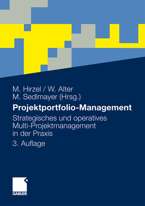 Projektportfolio-Management von Alter,  Wolfgang, Hirzel,  Matthias, Sedlmeyer,  Martin