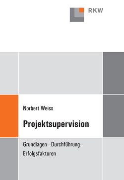 Projektsupervision. von Weiss,  Norbert