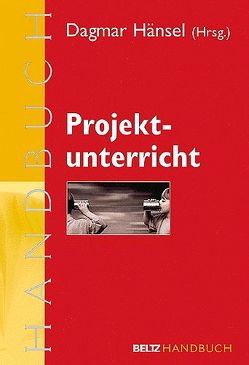 Projektunterricht von Hänsel,  Dagmar