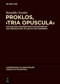 Proklos, „Tria opuscula“ von Strobel,  Benedikt