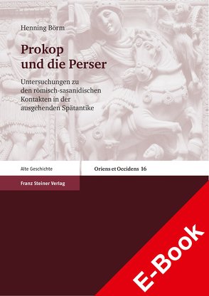 Prokop und die Perser von Börm,  Henning