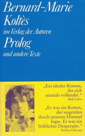Prolog und andere Texte von Koltès,  Bernard M, Werle,  Simon
