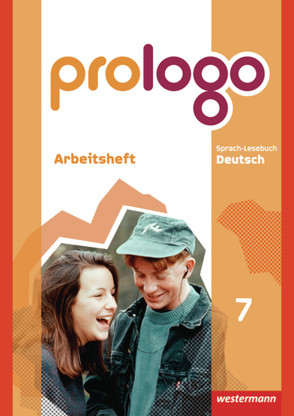 prologo – Allgemeine Ausgabe von Bergmann-Kramer,  Sandra, Berndt-Kroese,  Lyane, Böswald,  Lothar, Driesch-Roth,  Beatrice, Fischer,  Tanja, Föhl,  Angelika, Hilse,  Jennifer, Johanns,  Dirk, Kück-Wischnewski,  Gaby, Lippold,  Christa, Meermeyer,  Heiner, Rebl,  Werner, Riedel,  Steffen, Thalemann,  Marlene, Ziegeroski,  Elke