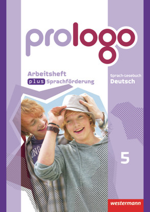 prologo – Allgemeine Ausgabe von Bergmann-Kramer,  Sandra, Berndt-Kroese,  Lyane, Böswald,  Lothar, Driesch-Roth,  Beatrice, Fischer,  Tanja, Föhl,  Angelika, Hilse,  Jennifer, Johanns,  Dirk, Kück-Wischnewski,  Gaby, Lippold,  Christa, Meermeyer,  Heiner, Rebl,  Werner, Riedel,  Steffen, Thalemann,  Marlene, Ziegeroski,  Elke