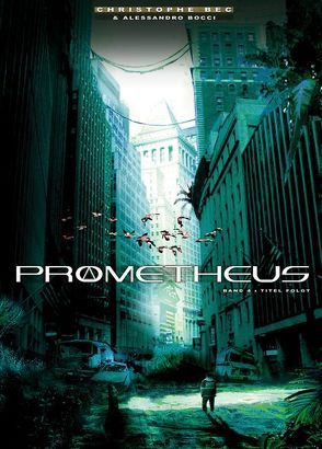 Prometheus. Band 4 von Bec,  Christophe