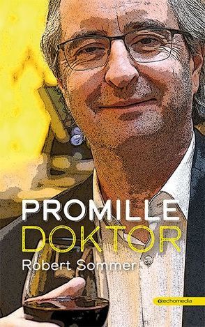 Promille-Doktor von Sommer,  Robert