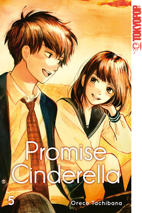 Promise Cinderella 05 von Tachibana,  Oreco, Zwetkow,  Doreaux