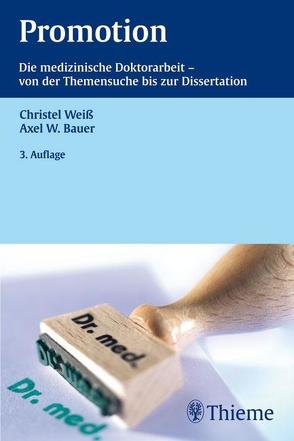 Promotion von Bauer,  Axel W., Weiß,  Christel