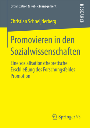 Promovieren in den Sozialwissenschaften von Schneijderberg,  Christian