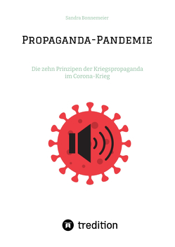Propaganda-Pandemie von Bonnemeier,  Sandra