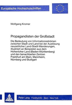 Propagandisten der Grosstadt von Kromer,  Wolfgang