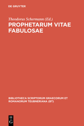 Prophetarum vitae fabulosae von Schermann,  Theodorus