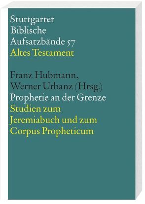 Prophetie an der Grenze von Hubmann,  Franz, Urbanz,  Werner