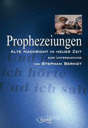 Prophezeiungen von Berndt,  Stephan