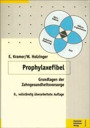 Prophylaxefibel von Holzinger,  Walter, Kramer,  Enno