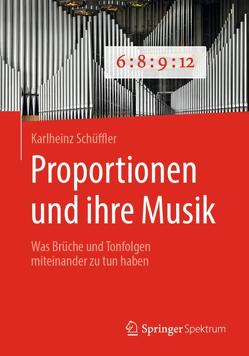 Proportionen und ihre Musik von Schüffler,  Karlheinz
