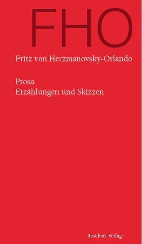 Prosa von Herzmanovsky-Orlando,  Fritz von, Ma-Kircher,  Klaralinda