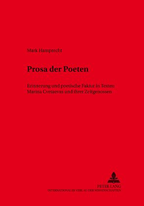 Prosa der Poeten von Hamprecht,  Mark Andreas